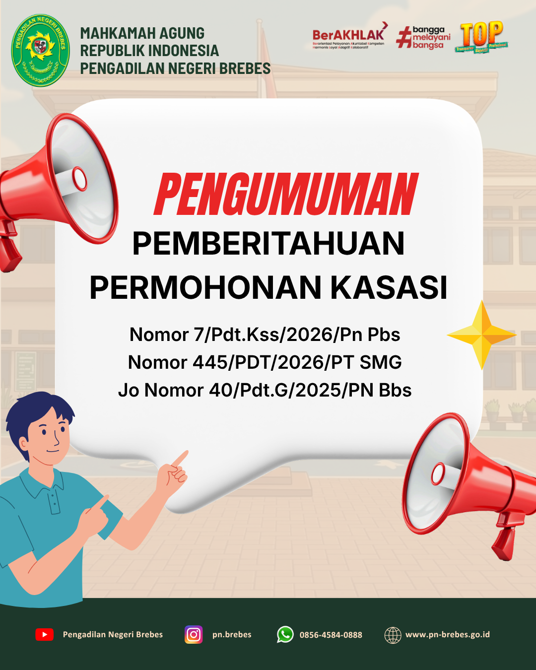 PENGUMUMAN PEMBERITAHUAN PERMOHONAN KASASI
